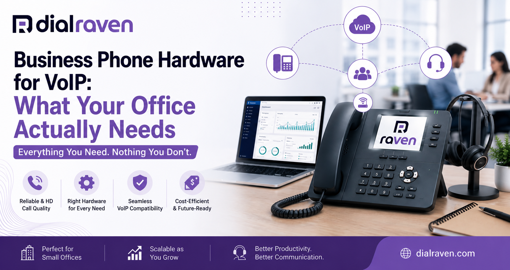 Business Phone Hardware for VoIP: What Your Office Actually Needs